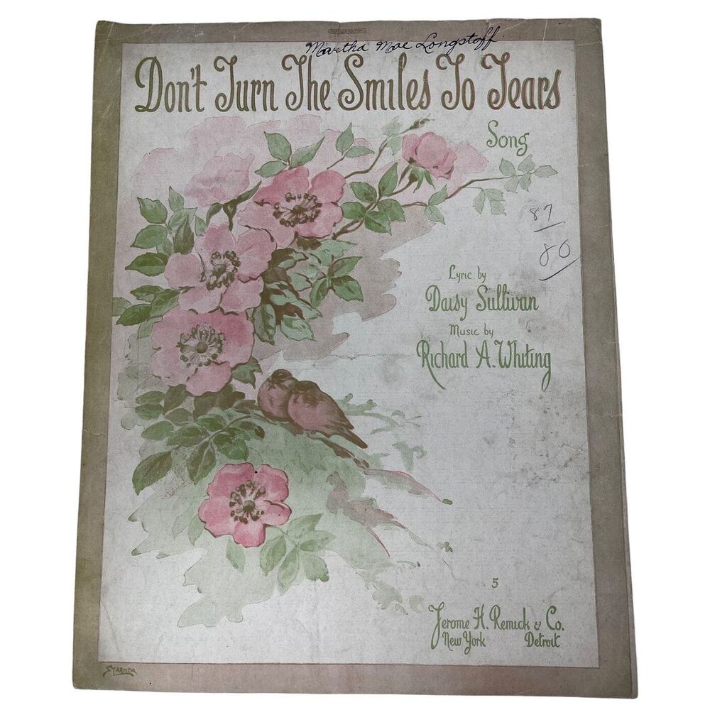 1916 Dont Turn The Smiles‎ To Tears Sheet Music Richard Whiting Daisy Sullivan